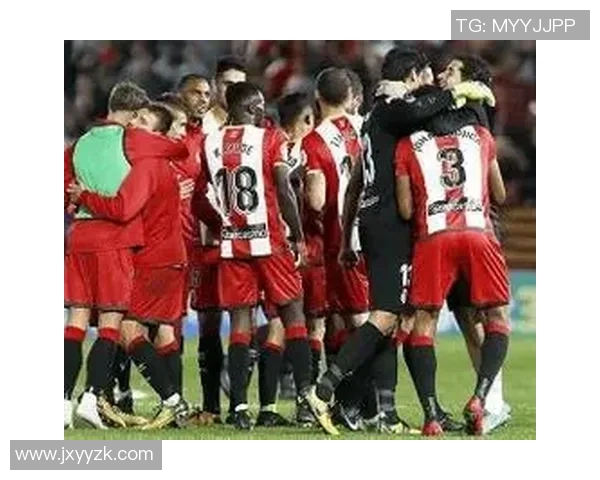 西班牙人对阵赫罗纳精彩赛事直播全程回顾与分析